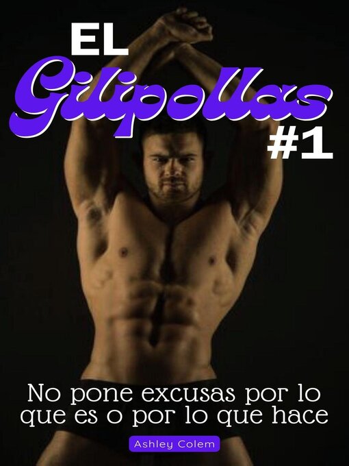Title details for El gilipollas nº 1 by Ashley Colem - Available